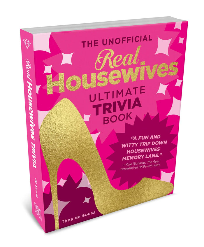 Unofficial Real Housewives Ultimate Trivia Book